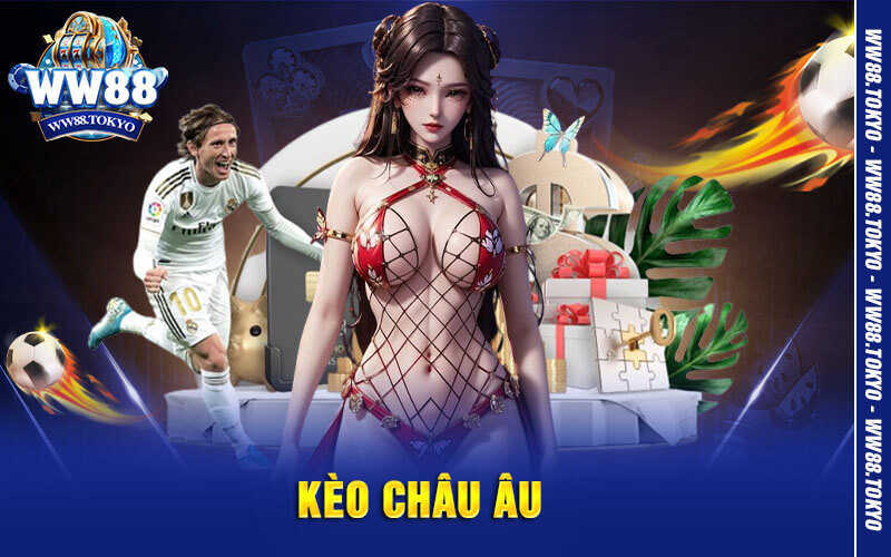 Kèo Châu Âu