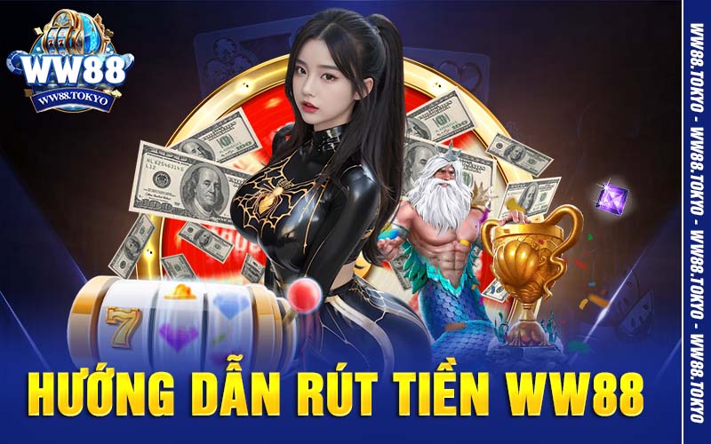 Rút tiền WW88